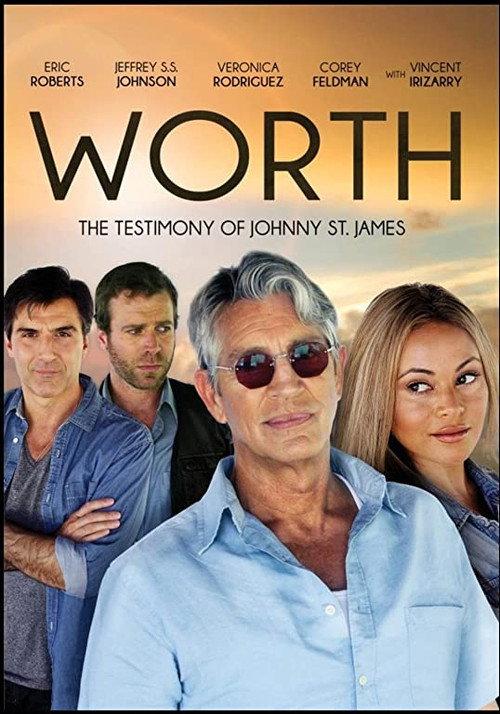 Worth: The Testimony of Johnny St. James 2012 official movie poster