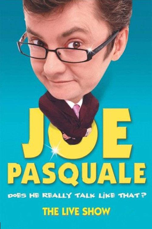 Joe Pasquale: Does He Really Talk Like That? The Live Show 2005 official movie poster