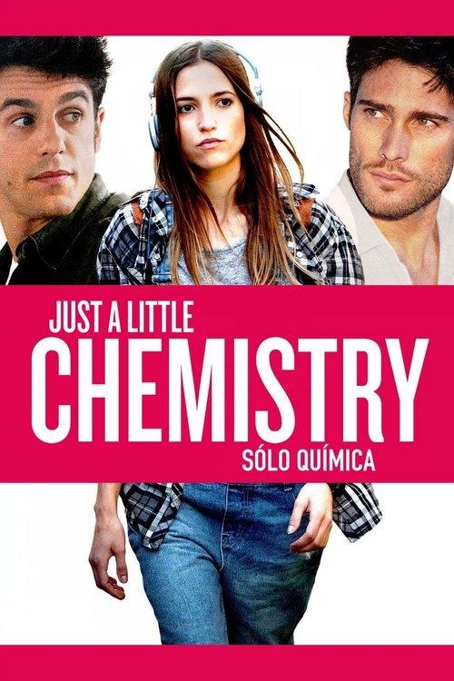 Just a Little Chemistry 2015 official movie poster