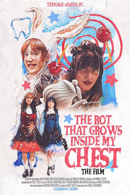 The Rot That Grows Inside My Chest (The Film) 2024 official movie poster