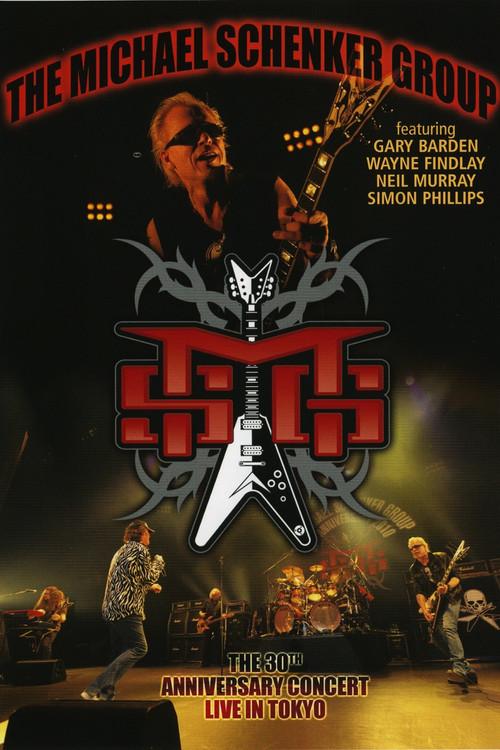 The Michael Schenker Group - The 30th Anniversary Concert - Live in Tokyo 2010 official movie poster