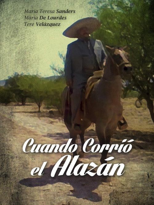 Cuando corrio el alazan 1985 official movie poster