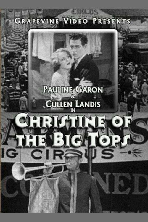 Christine of the Big Tops 1926 official movie poster