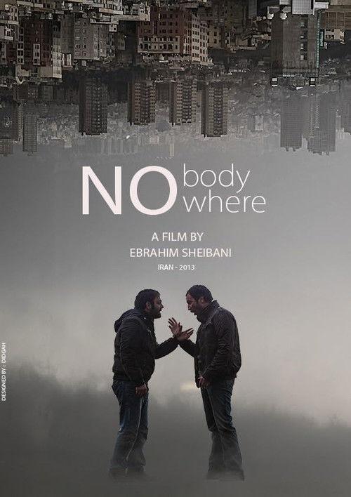 No Where No Body 2013 official movie poster