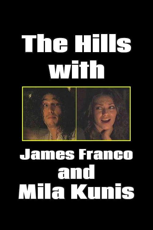 The Hills with James Franco and Mila Kunis 2007 official movie poster