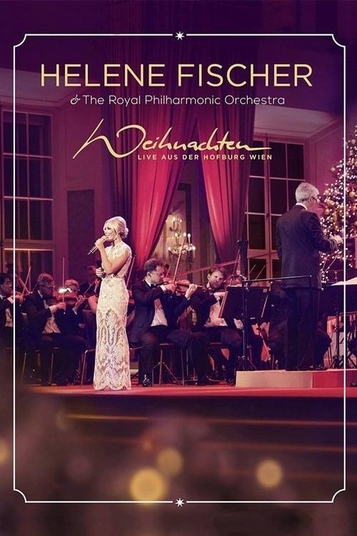 Helene Fischer - Weihnachten - Live aus der Hofburg Wien 2015 official movie poster