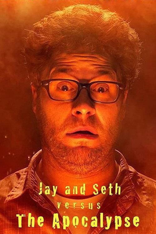 Jay and Seth Versus the Apocalypse 2007 official movie poster