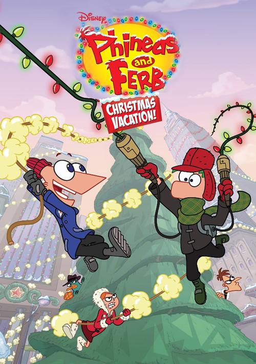 Phineas and Ferb Christmas Vacation! 2009 official movie poster