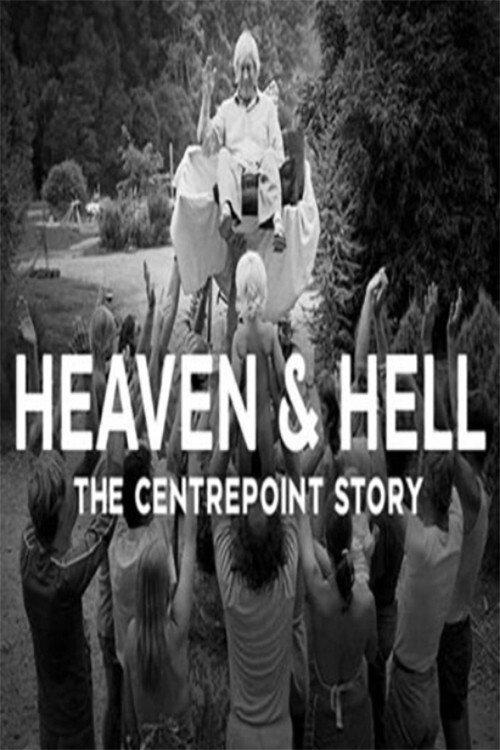 Heaven and Hell: The Centrepoint Story 2021 official movie poster