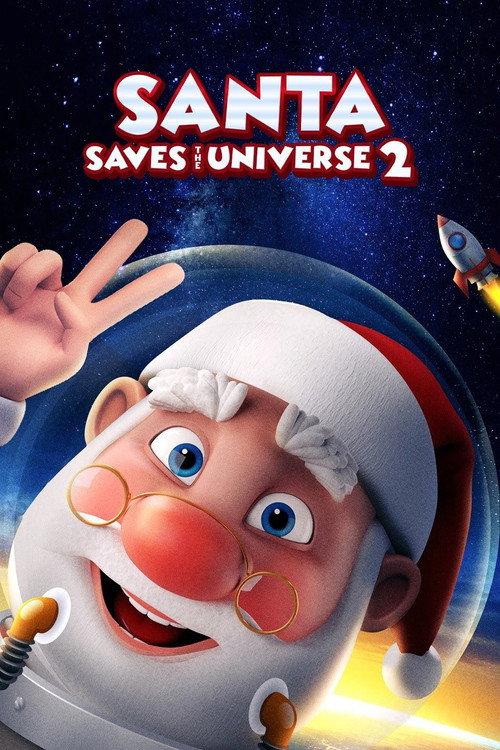 Santa Saves the Universe 2 2021 official movie poster