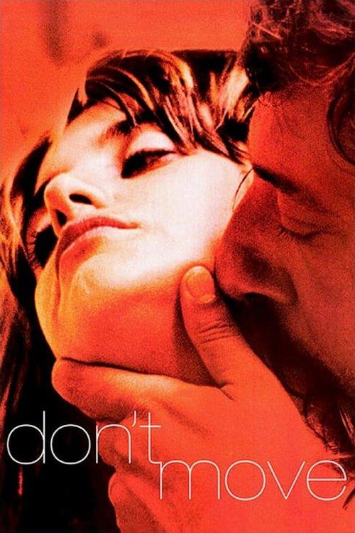 Don't Move 2004 official movie poster