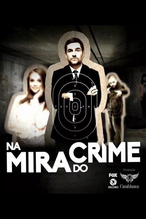 Na Mira do Crime 2014 official movie poster