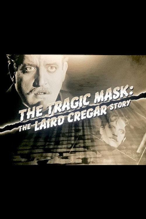 The Tragic Mask: The Laird Cregar Story 2007 official movie poster