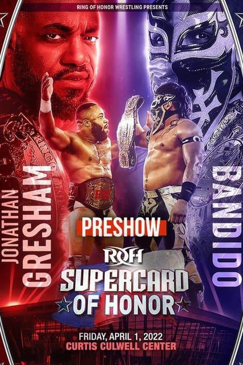 ROH: Supercard of Honor XV Pre Show 2022 official movie poster