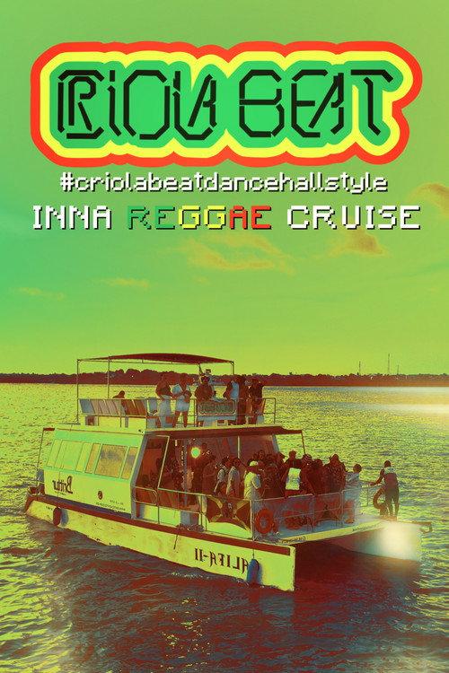 Criola Beat Dancehall Style: Live Inna Reggae Cruise 2025 official movie poster