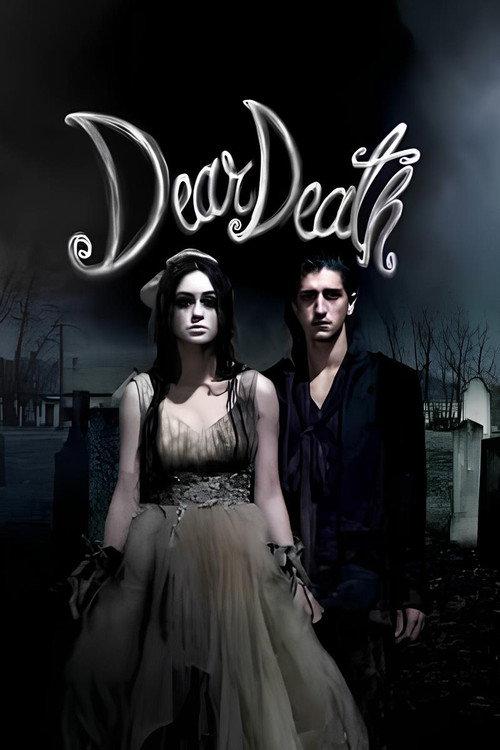 Dear Death: The Movie 2017 official movie poster