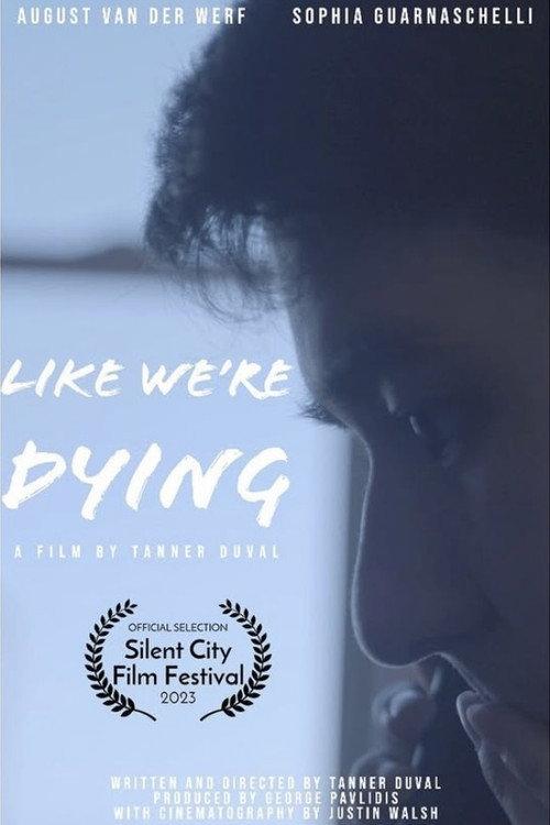 Like We're Dying 2023 official movie poster