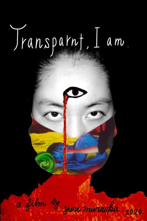 Transparent, I am. 2021 official movie poster
