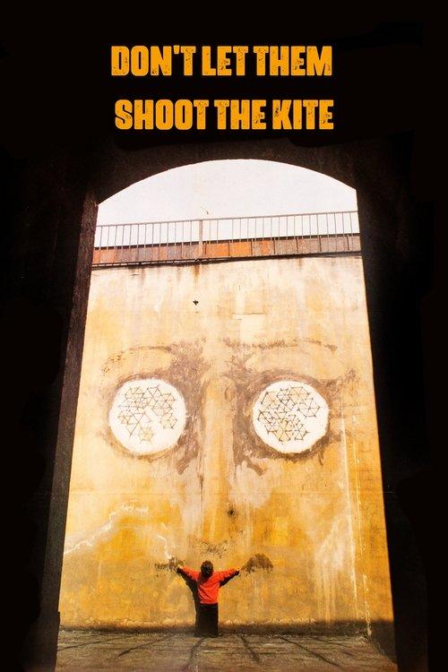 Don't Let Them Shoot the Kite 1989 official movie poster