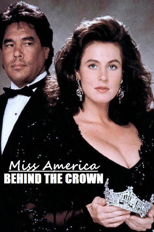 Miss America: Behind the Crown 1992 official movie poster