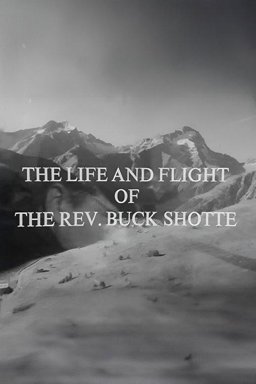 The Life and Flight of the Reverend Buck Shotte 1968 official movie poster