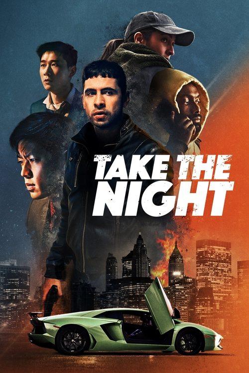 Take the Night 2022 official movie poster