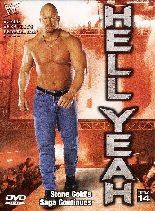WWF: Hell Yeah: The Stone Cold Saga Continues 1999 official movie poster