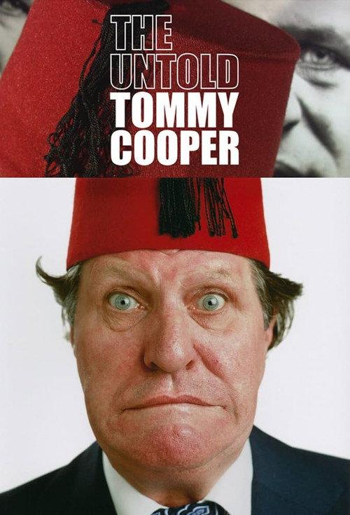 The Untold Tommy Cooper 2011 official movie poster