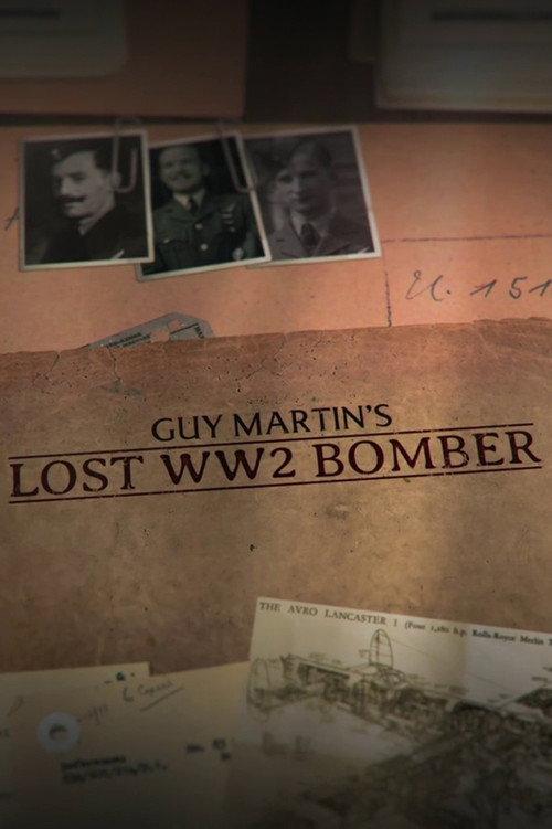 Guy Martin's Lost WW2 Bomber 2024 official movie poster