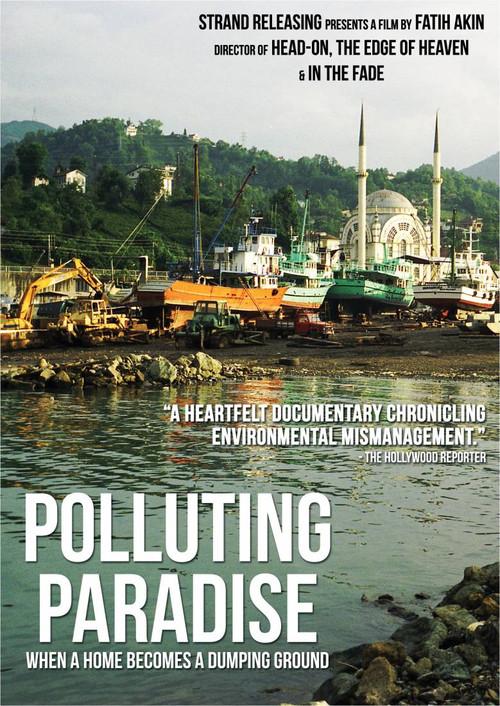 Polluting Paradise 2012 official movie poster