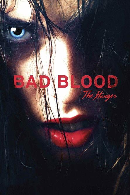 Bad Blood... the Hunger 2012 official movie poster