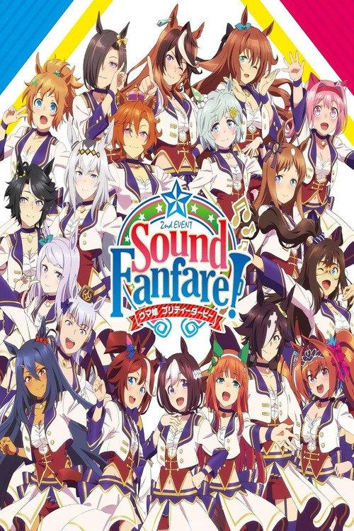 Uma Musume Pretty Derby 2nd EVENT "Sound Fanfare!" 2018 official movie poster