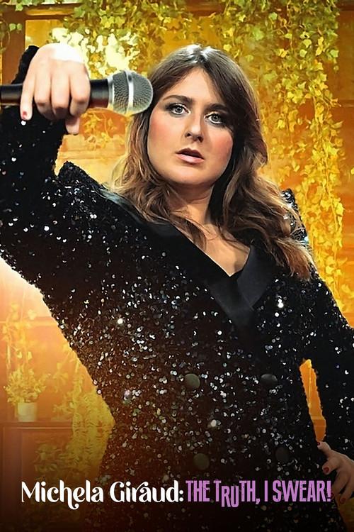 Michela Giraud: The Truth, I Swear! 2022 official movie poster