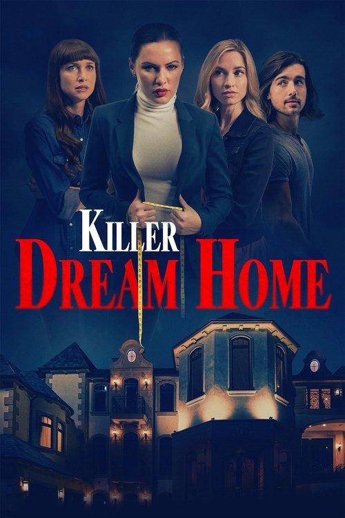 Killer Dream Home 2020 official movie poster