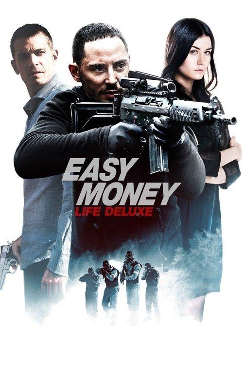Easy Money III: Life Deluxe 2013 official movie poster
