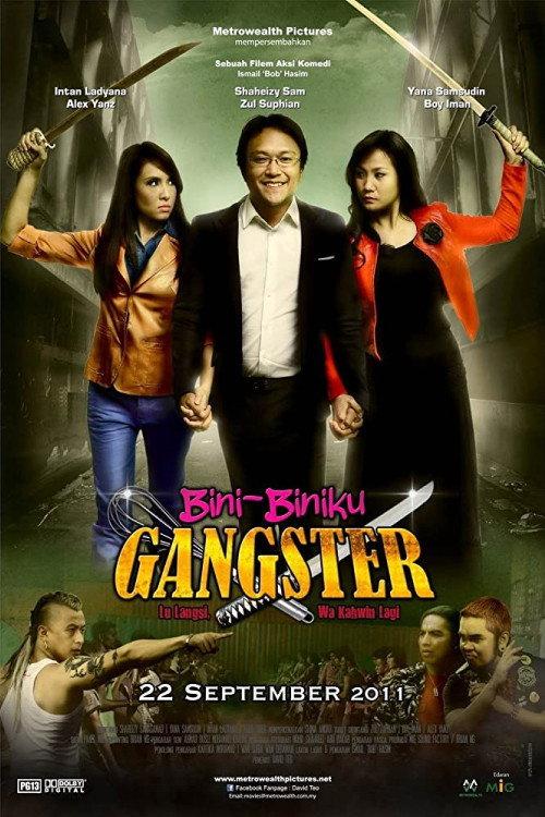 Bini-Biniku Gangster 2011 official movie poster
