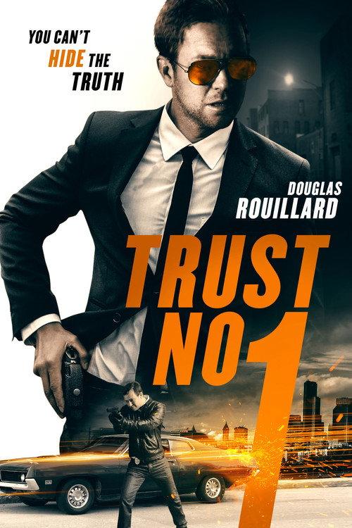 Trust No 1 2019 official movie poster