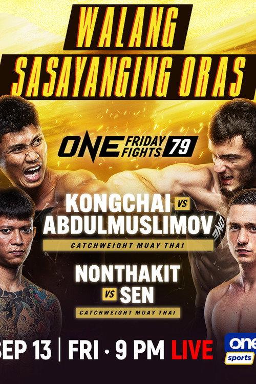 ONE Friday Fights 79: Chanaidonmueang vs. Abdulmuslimov 2024 official movie poster