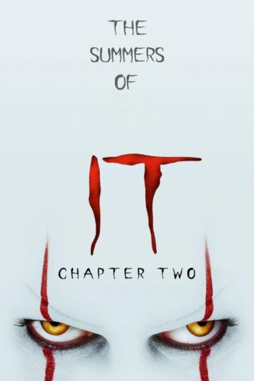 The Summers of It - Chapter Two: It Ends 2019 official movie poster