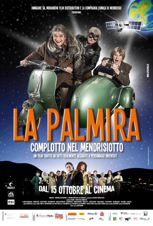 La Palmira: Complotto nel Mendrisiotto 2015 official movie poster