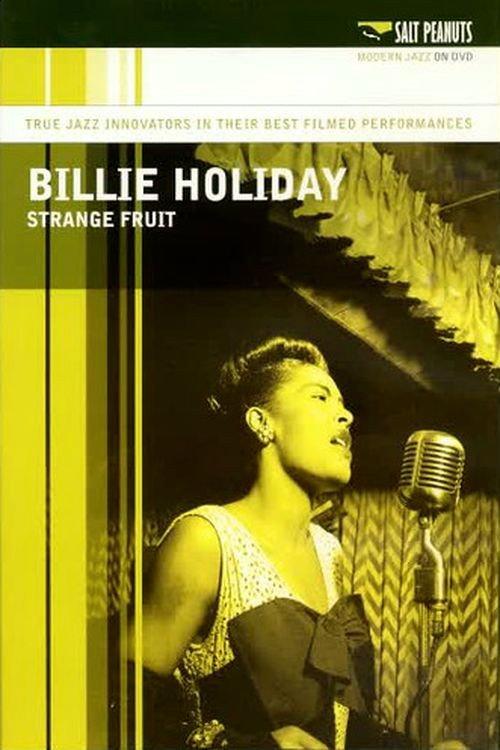 Billie Holiday: Strange Fruit 2007 official movie poster
