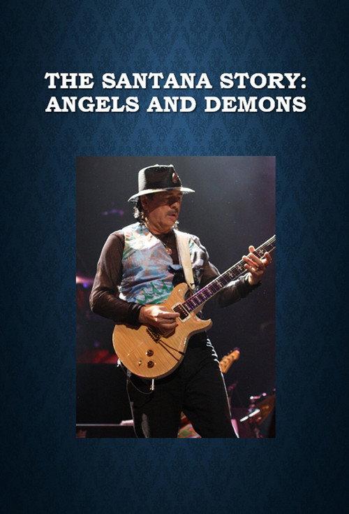 The Santana Story: Angels and Demons 2011 official movie poster