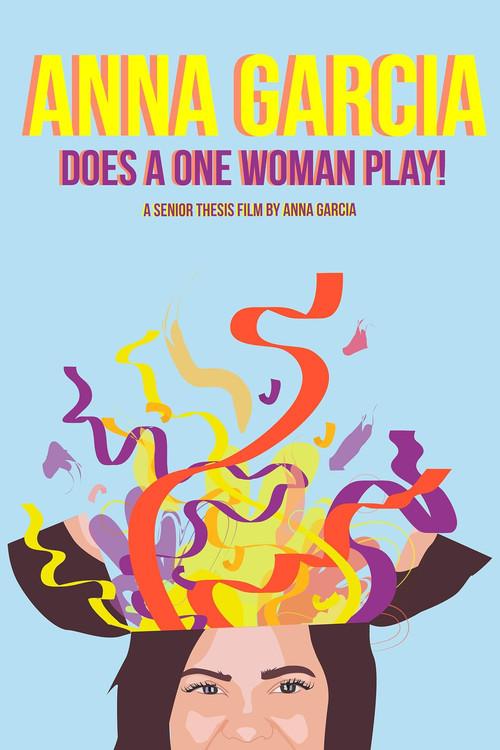 Anna Garcia Does a One Woman Play 2017 official movie poster