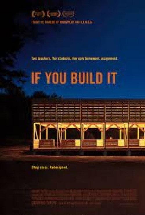 If You Build It 2013 official movie poster