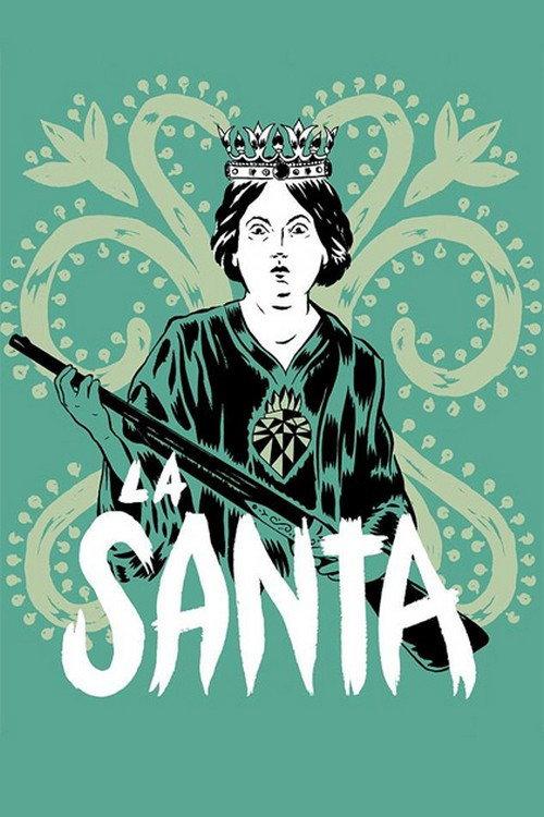 La Santa 2013 official movie poster