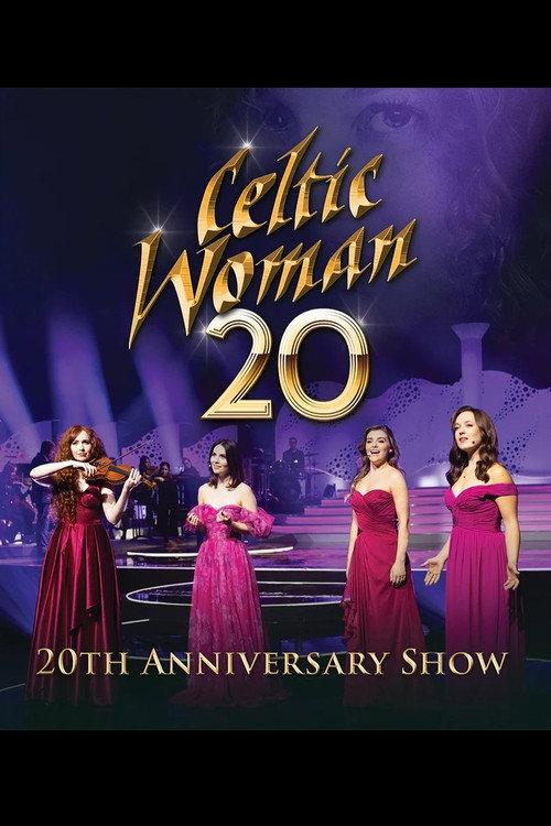 Celtic Woman: 20th Anniversary Show 2024 official movie poster
