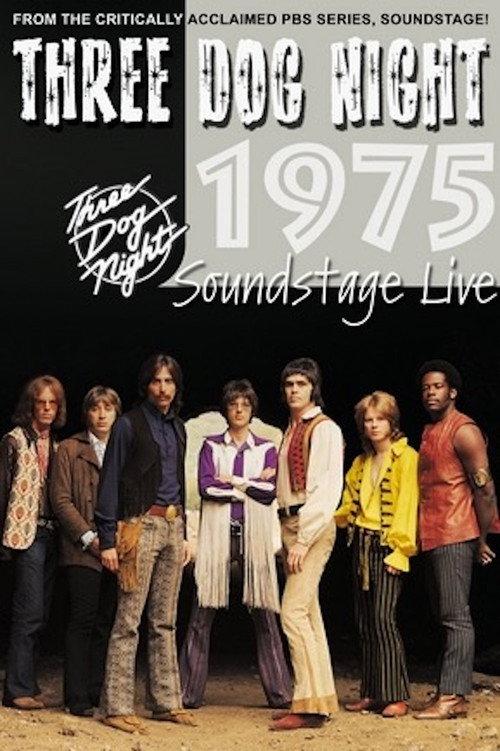 Three Dog Night: Soundstage Chicago 1975 official movie poster