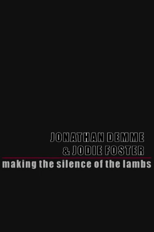 The Silence of the Lambs: Making Silence of the Lambs 2005 official movie poster