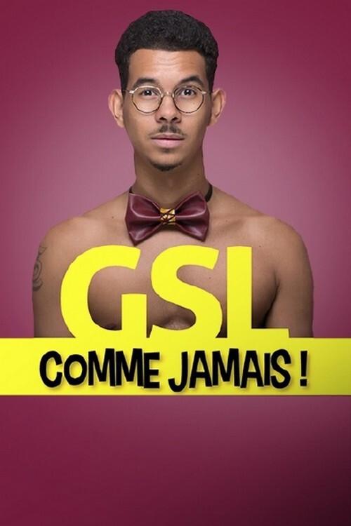GSL comme jamais ! 2017 official movie poster