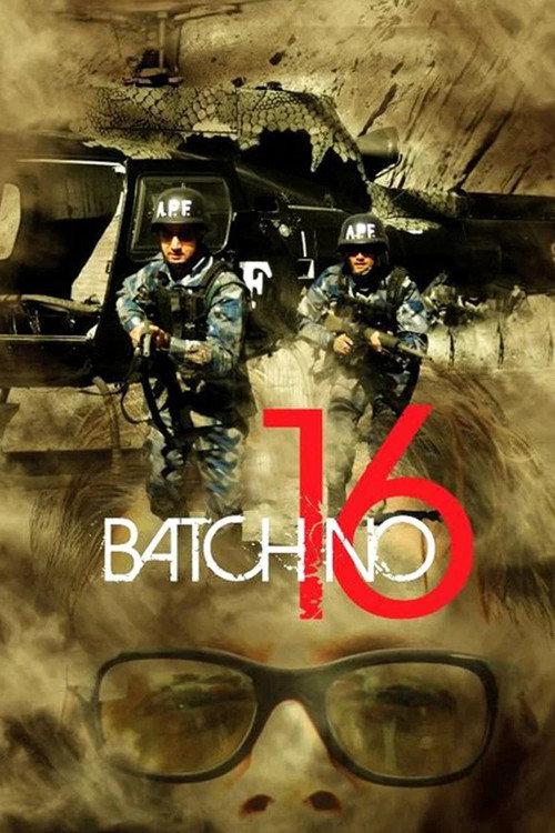 Batch No. 16 2011 official movie poster